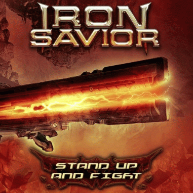Iron Savior : Stand Up and Fight